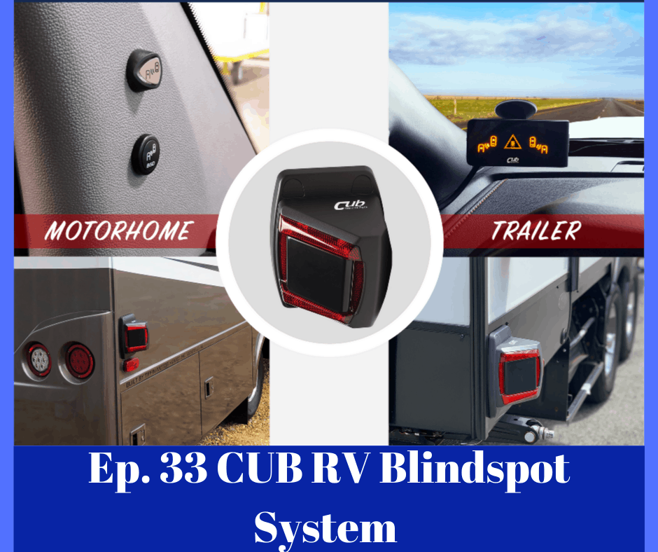 Ep. 33 Augustin from CUB RV Blindspot System