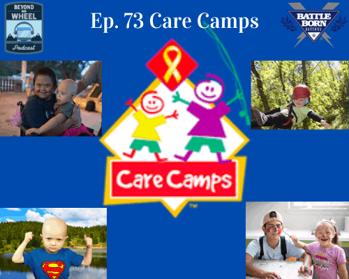 Ep. 73 Care Camps
