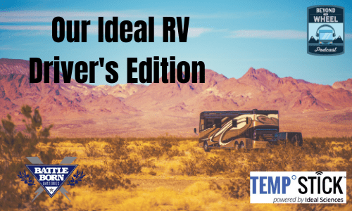 Ep. 87 Our Ideal RV Wishlist