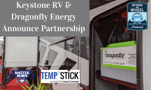 Ep. 90 Keystone RV & Dragonfly Energy Partnership