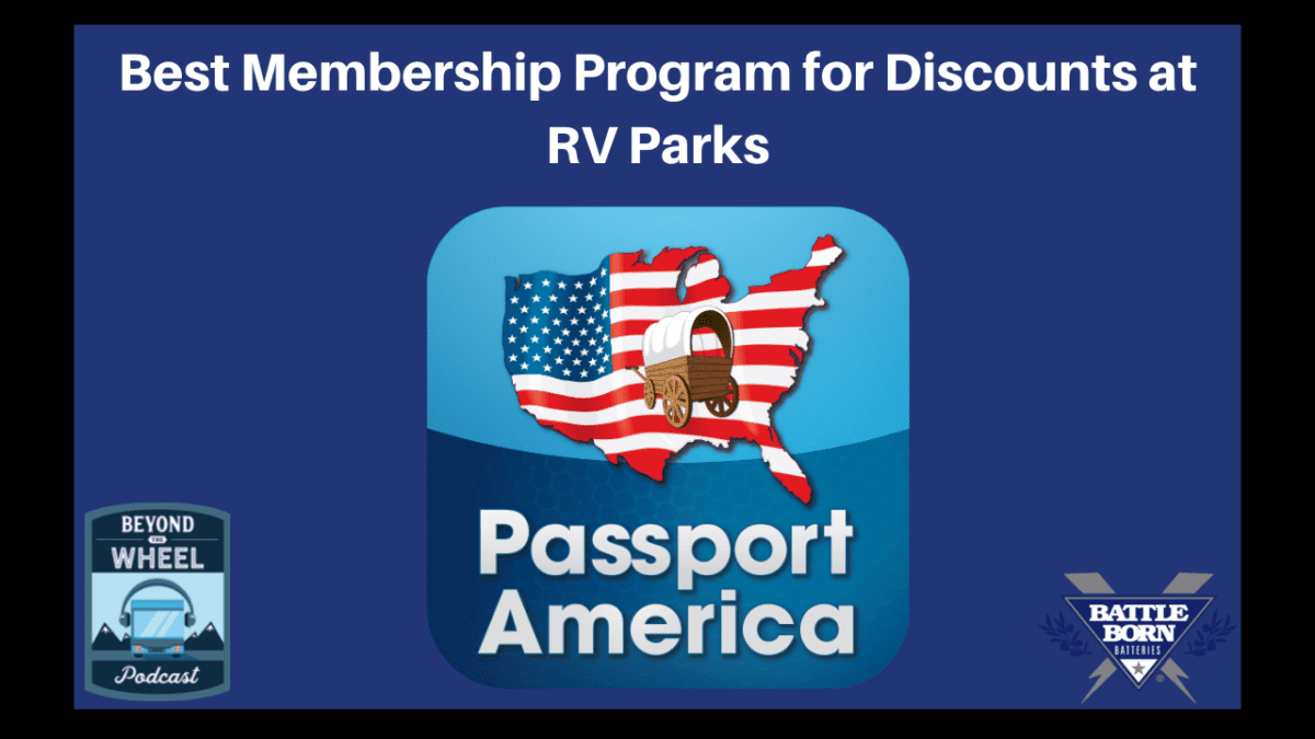 Passport America Membership- Best Program for Discounts at RV Parks
