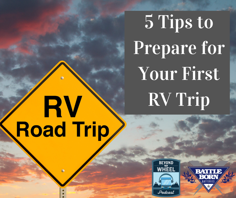 5 Tips to Prepare for Your First RV Trip