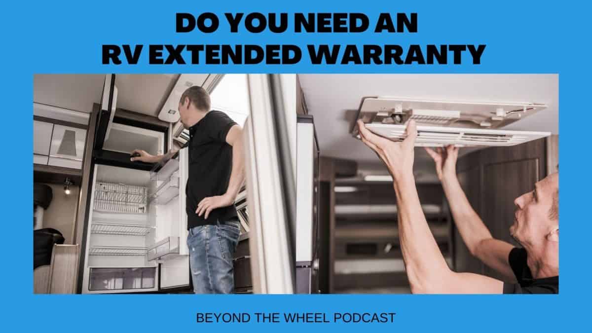 Do You Need An RV Extended Warranty