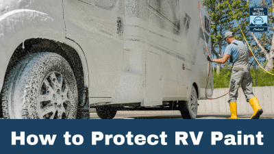 How to Protect RV Paint | Beyond the Wheel Podcast
