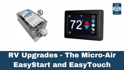 RV Upgrades – The Micro-Air EasyStart and the EasyTouch