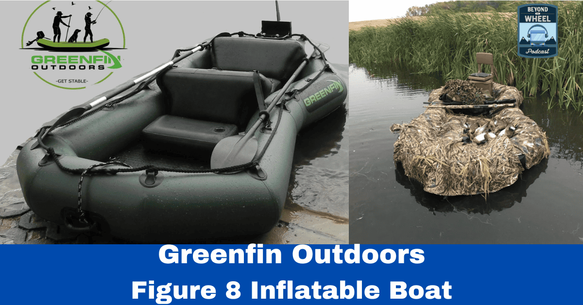 Greenfin Outdoors: Figure 8 Inflatable Boat