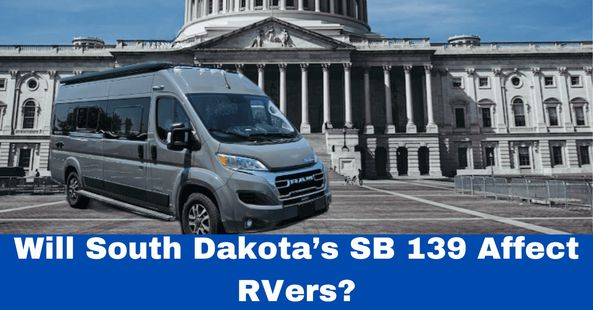 Will South Dakota’s SB 139 Create Problems for RVers