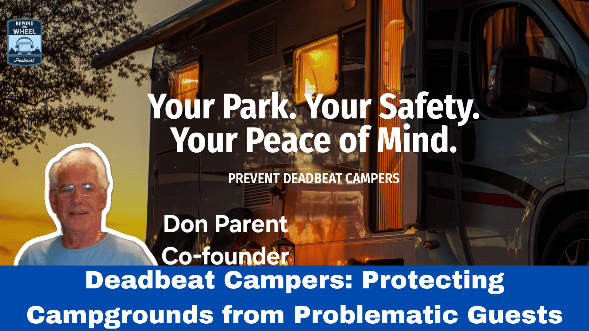 Deadbeat Campers: Protecting Campgrounds from Problematic Guests